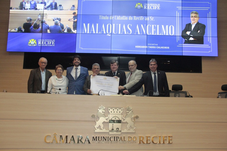 Câmara do Recife entrega Título de Cidadão a Malaquias Ancelmo Câmara do Recife entrega Título de Cidadão a Malaquias Ancelmo